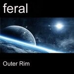 cover: Feral - Outer Rim