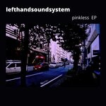 cover: Lefthandsoundsystem - Pinkless EP