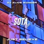 cover: Dj Alice Wonder - Just Believe