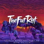 cover: Anjulie|Thefatrat - Love It When You Hurt Me