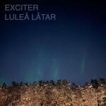 cover: Exciter - Lulea Latar