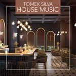 cover: Tomek Silva - House Music (Extended Mix)