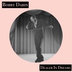 cover: Bobby Darin - Dealer In Dreams