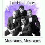 cover: The Four Preps - Memories, Memories