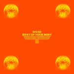 cover: Divad - Heat Up Your Body