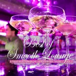 cover: Various - Best Of Smooth Lounge Vol 2 (A Finest Selection Of Chill & Modern Bar Tracks)