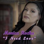 cover: Monica Rocha - I Need Love