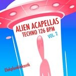 cover: Elekplunkinkantk - Alien Acapellas Techno 126 Bpm Vol 2