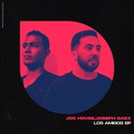 cover: Joseph Gaex|Joc House - Los Amigos EP