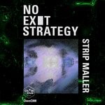 cover: Strip Maller - No Exit Strategy