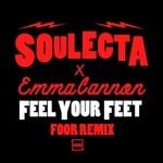 cover: Emma Cannon|Soulecta - Feel Your Feet (FooR Remix)