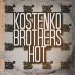 cover: Kostenko Brothers - Hot (Original Mix)