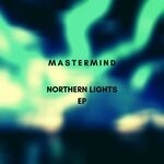 cover: Mastermind Dnb - Northern Lights EP