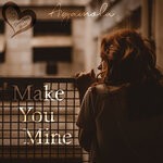 cover: Agamola - Make You Mine