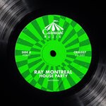 cover: Ray Montreal - House Party (Club Mix)