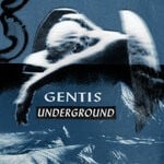 cover: Gentis - Underground