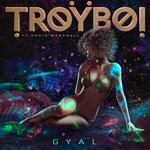 cover: Troyboi - Gyal