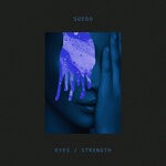 cover: Suedo - Eyes / Strength