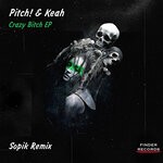 cover: Keah|Pitch! - Crazy Bitch EP