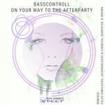 cover: Basscontroll - On Your Way To The Afterparty