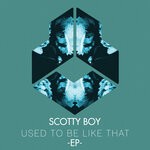 cover: Scotty Boy - Used To Be Like That