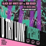 cover: Anelisa Lamola - U Try Livin' (Pressure) (808 BEACH Afro Be Best Remix)