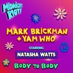 cover: Natasha Watts|Dj Mark Brickman - Body To Body