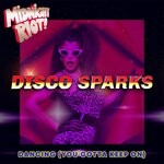 cover: Disco Sparks - Dancing (You Gotta Keep On)