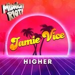 cover: Jamie Vice - Higher