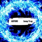 cover: Abyuki - Jump Trap