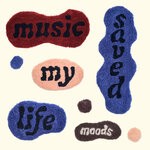 cover: Moods - Music Saved My Life