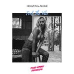 cover: Heaven & Alone - Feel The Vibe