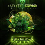 cover: Hypnoise|Starlab (in) - Pretty High (M-Theory Remix)