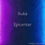 cover: Nuka - Epicenter (Original Mix)