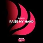 cover: Dj Nuck - Raise My Hand