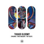 cover: Thiago Gloomy - Synchro/Tapis Roulant/Top Excite