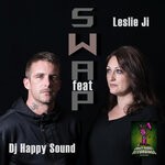 cover: Dj Happy Sound|Leslie Ji - Swap