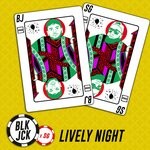 cover: Blk Jck|Sg - Lively Night