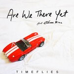 cover: Timeflies|Chase Rice - Are We There Yet