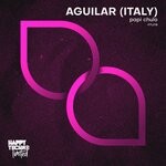 cover: Aguilar (italy) - Papi Chulo