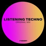 cover: F-rasky - Listening Techno