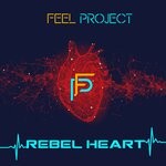 cover: Feel Project - Rebel Heart (Radio Edit)