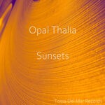 cover: Opal Thalia - Sunsets