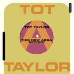 cover: Tot Taylor - This New ABBA Record