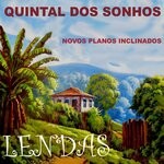 cover: Novos Planos Inclinados - Quintal Dos Sonhos (Lendas)