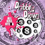 cover: All Hail Hyena - Dribble Down