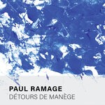 cover: Paul Ramage - Detours De Manege