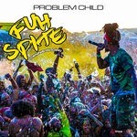 cover: Problem Child - Fuh Spite (Dennis Riddim)