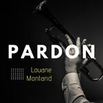 cover: Louane Montand - Pardon