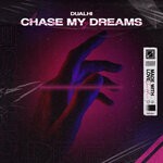 cover: Dualhi - Chase My Dreams